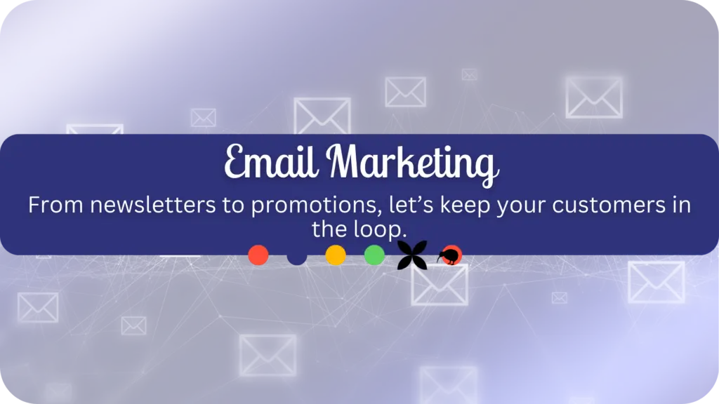 Email Marketing for Small Businesses
